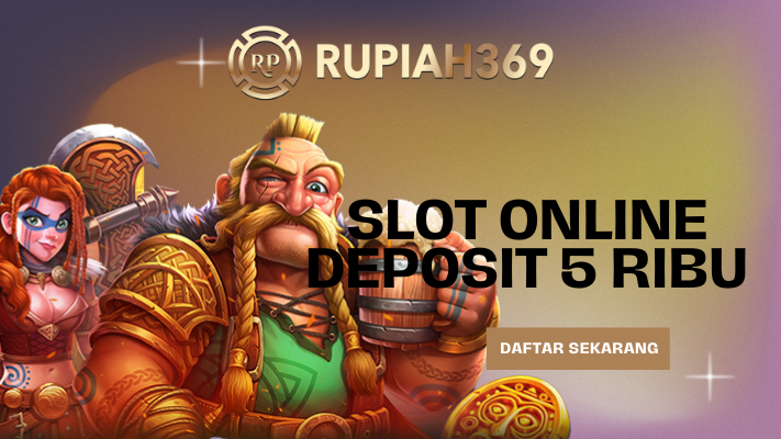 slot online deposit 5 ribu