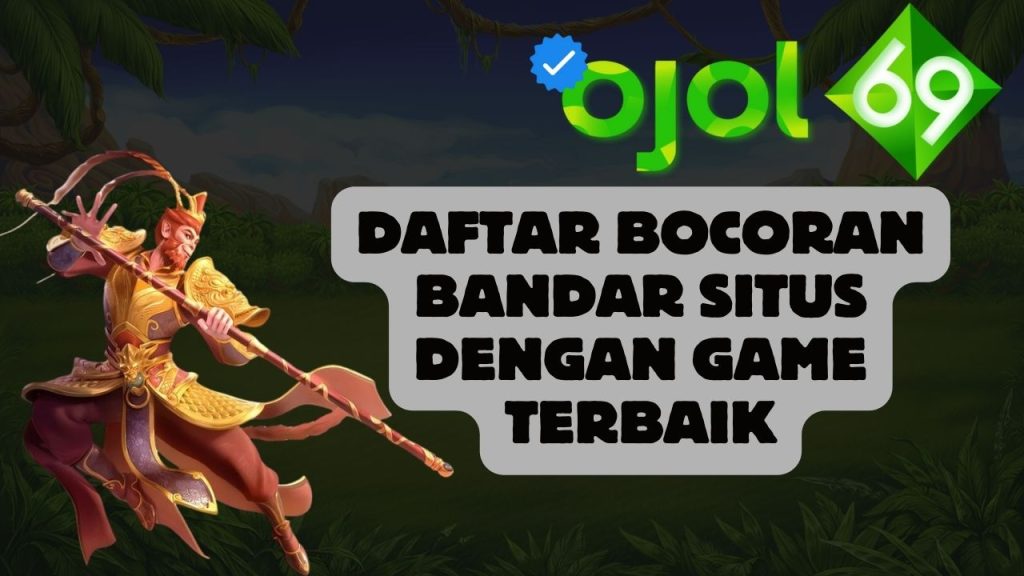 Daftar Bocoran Bandar Situs Dengan Game Terbaik