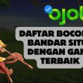 Daftar Bocoran Bandar Situs Dengan Game Terbaik