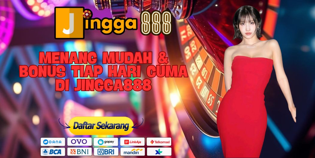 MENANG MUDAH & BONUS TIAP HARI CUMA DI JINGGA888