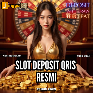 SLOT DEPOSIT QRIS RESMI